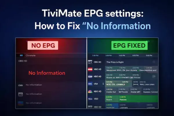 TiviMate EPG settings comparison: Fix "No Information" error before and after